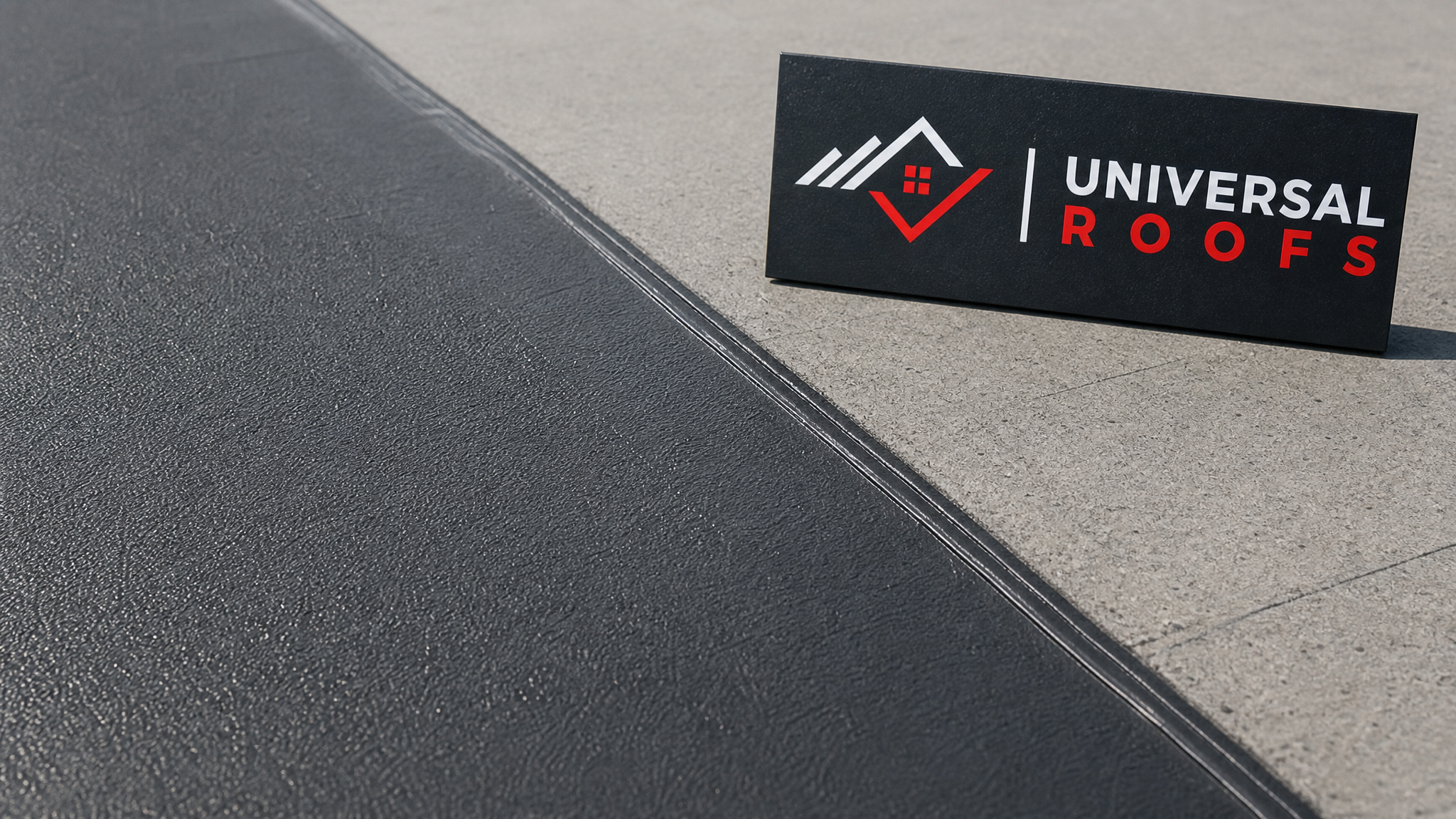 Close-up detail of a heat-welded membrane roof patch seam with Universal Roofs branded sign placard